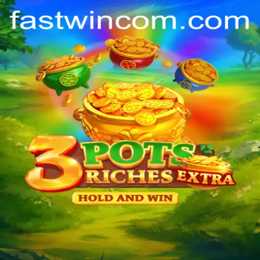 Discover the Exciting World of 3potsExtra and Fastwin Strategies
