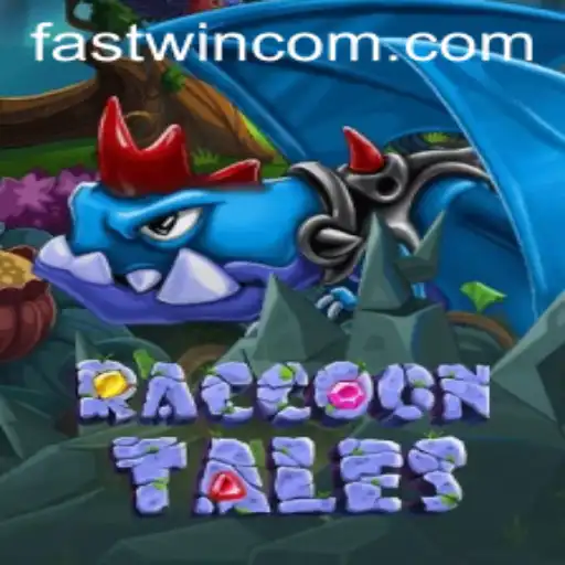 Exploring the Exciting World of RaccoonTales and the Fastwin Phenomenon