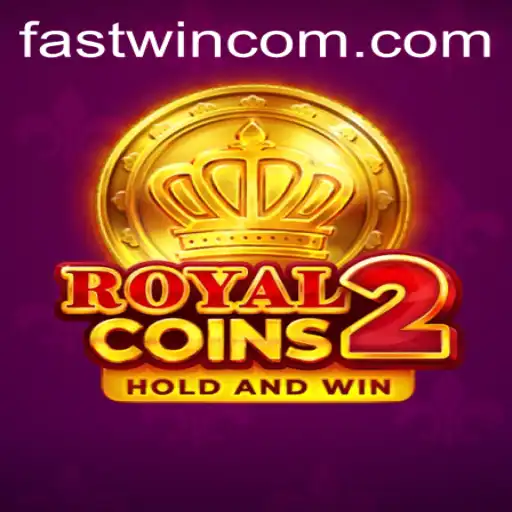 Unveiling RoyalCoins2: The Ultimate Fastwin Adventure